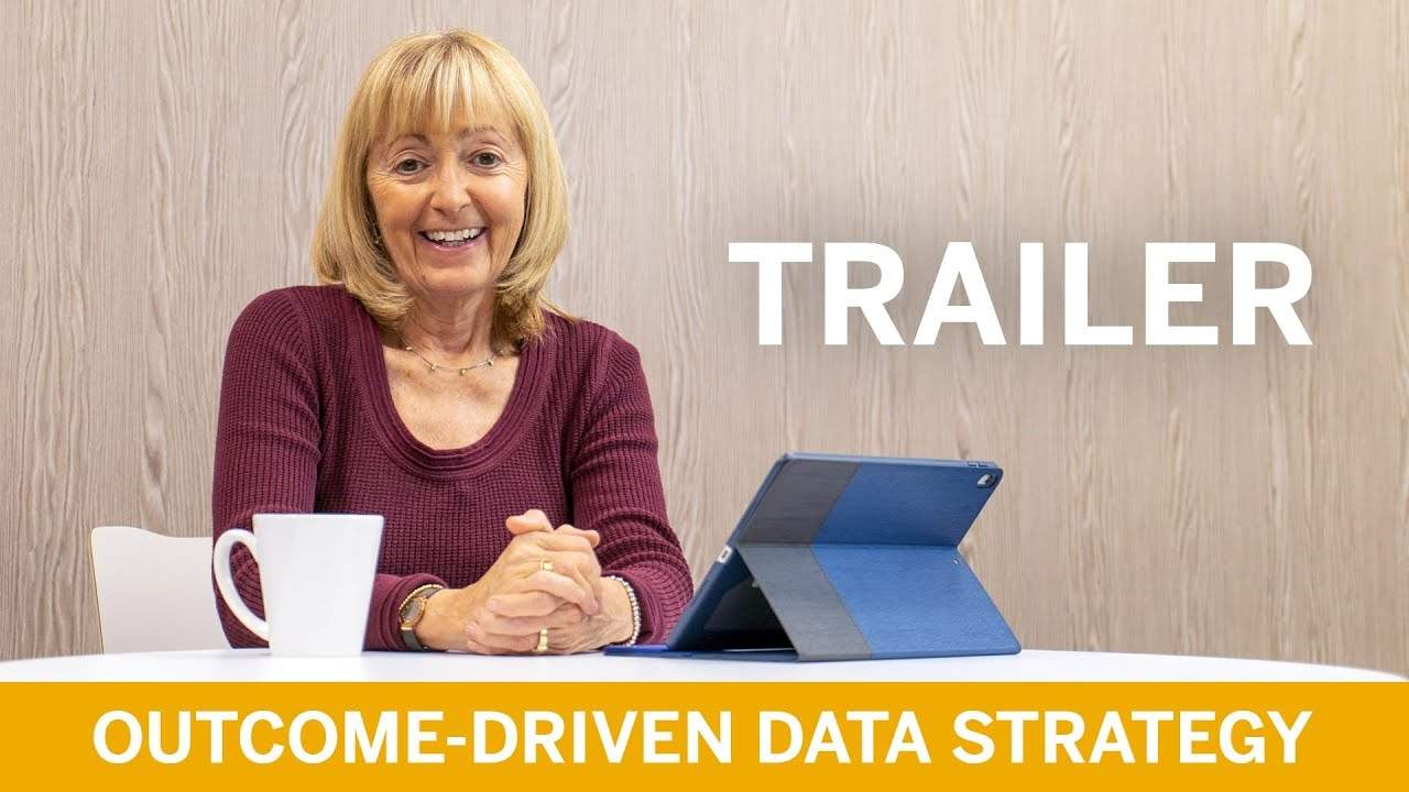 Outcome Driven Data Strategy
